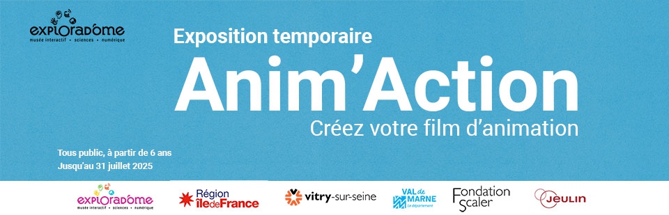 Visuel de l'exposition temporaire : Anim'Action